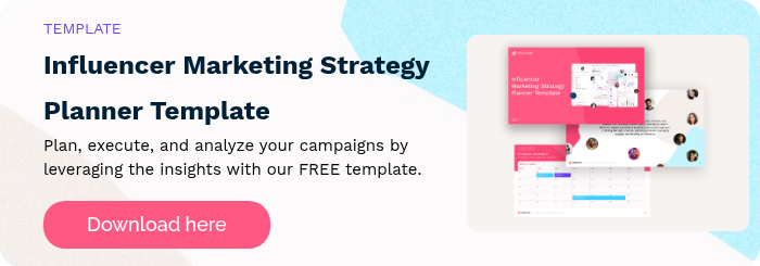 TEMPLATE Influencer Marketing Strategy Planner Template Plan, execute, and analyze your campaigns by leveraging the insights with our FREE template.  