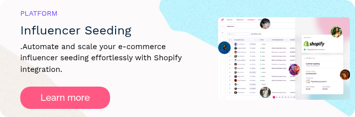 PLATFORM Influencer Seeding .Automate and scale your e-commerce influencer seeding effortlessly with Shopify integration.  