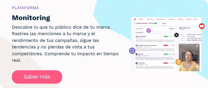PLATAFORMA Monitoring Descubre lo que tu público dice de tu marca. Rastrea las menciones a tu marca y el rendimiento de tus campañas, sigue las tendencias y no pierdas de vista a tus competidores. Comprende tu impacto en tiempo real.  